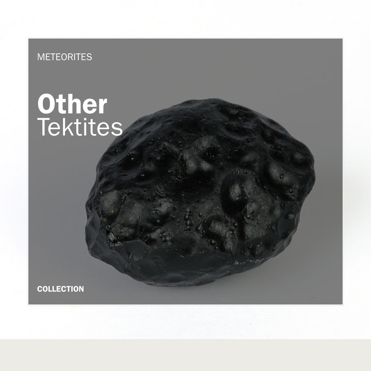 Tektites | Natural Impact Glass